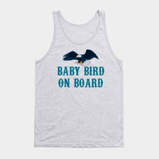 Baby Bird On Board Tank Top